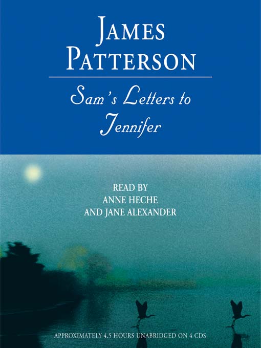 Title details for Sam's Letters to Jennifer by James Patterson - Available